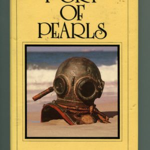 PORT OF PEARLS: A History of Broome