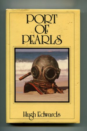 PORT OF PEARLS: A History of Broome