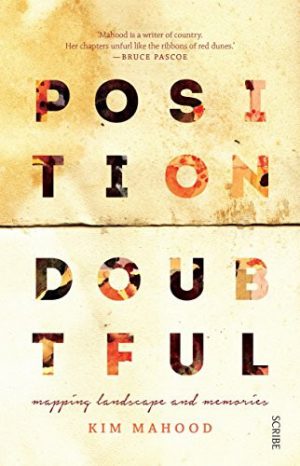 Position Doubtful: Mapping, Landscapes & Memories