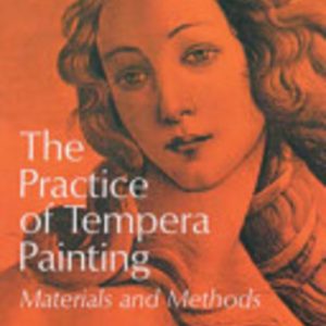 Practice of Tempera Painting, The