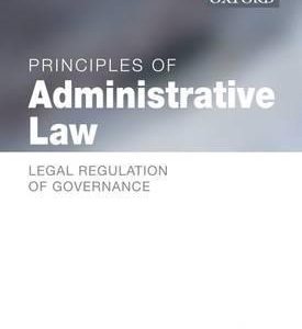 Principles of Administrative Law : Legal Regulation of Governance