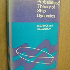 Probabilistic Theory of Ship Dynamics