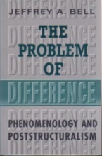 PROBLEM OF DIFFERENCE, THE : Phenomenology and P