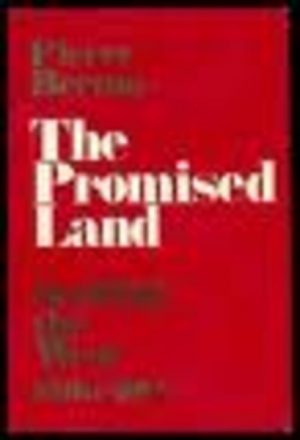 PROMISED LAND, THE Settling the West 1896-1914