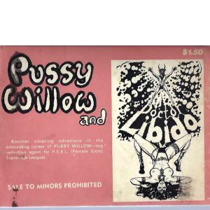 PUSSY WILLOW: and Doctor Libido (First Edition)