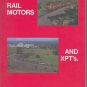 Rail motors and XPT’s