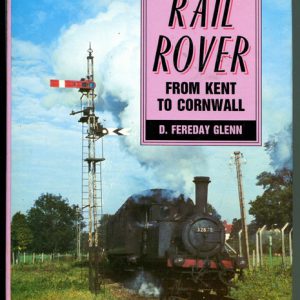 Rail Rover: From Kent to Cornwall