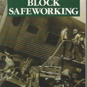 Railway Safety : Block Safeworking