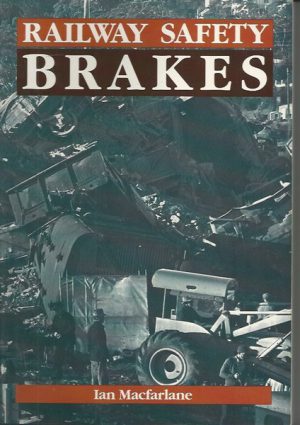 Railway Safety : Brakes