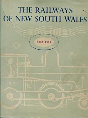 Railways of New South Wales 1855 - 1955, The