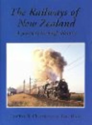Railways of New Zealand, The : A Journey Through History