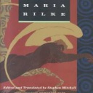 RAINER MARIA RILKE, The Selected Poetry of