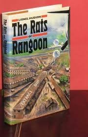 Rats of Rangoon, The : The Inside Story of the 'Fiasco' that took Place at the End of the War in Burma