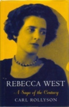 REBECCA WEST A Saga of the Century.