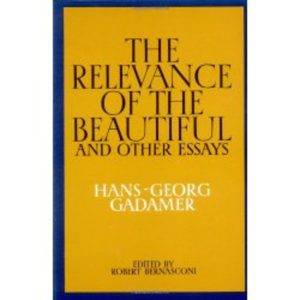 RELEVANCE OF THE BEAUTIFUL, THE : And Other Essays