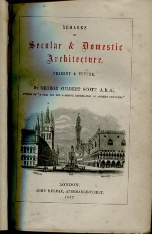 Remarks on Secular & Domestic Architecture, Present and Future