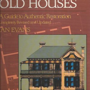 Restoring Old Houses: A Guide to Authentic Restoration