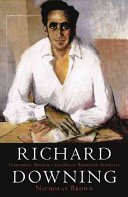 Richard Downing: Economics, Advocacy and Social Reform in Australia