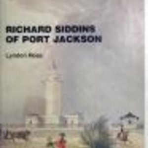 RICHARD SIDDINS OF PORT JACKSON (Signed copy)