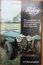 RILEY: The Production and Competition History of the pre-1939 Riley Motor Cars