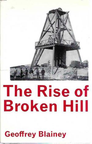 Rise of Broken Hill, The