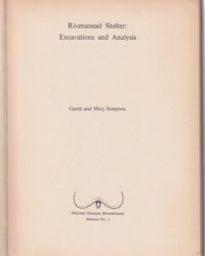 Riversmead Shelter: Excavations and Analysis