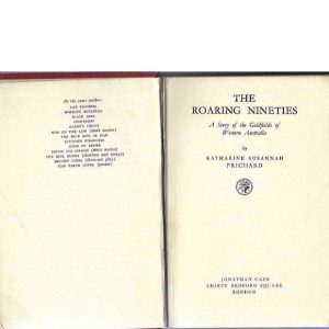 Roaring Nineties, The : A Story of the Goldfields of Western Australia