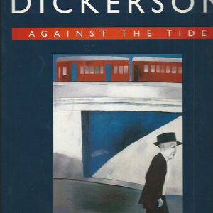 Robert Dickerson: Against the Tide
