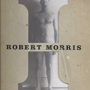 Robert Morris: The Mind/Body Problem