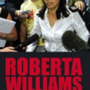 ROBERTA WILLIAMS: My Life.  The Untold Story of an Underworld Survivor