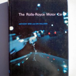 Rolls-Royce Motor-car and the Bentleys Built by Rolls-Royce, The