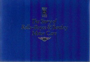 Rolls-Royce: The Story of Rolls-Royce & Bentley Motor Cars