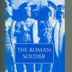 ROMAN SOLDIER, THE