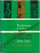 ROTHMANS JUBILEE HISTORY OF CRICKET 1890 – 1965
