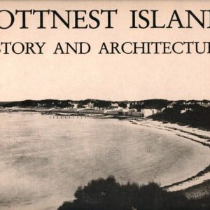 ROTTNEST ISLAND History and Architecture (Hardcover)