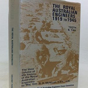 Royal Australian Engineers, The 1919 to 1945: Teeth and Tail