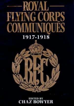 Royal Flying Corps Communiques 1917-1918