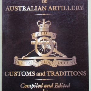 Royal Regiment of Australian Artillery: Customs and Traditions