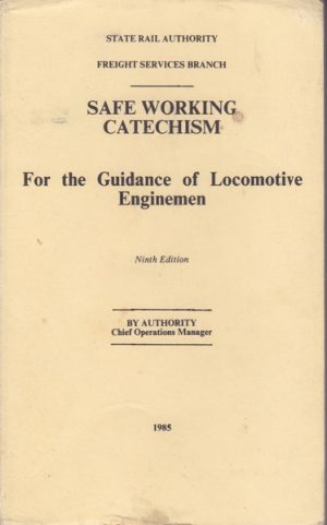Safe working catechism : for the guidance of locomotive engine drivers, firemen and trainee enginemen / by authority W.J. Wait, chief mechanical engineer.