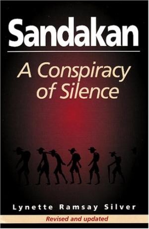 SANDAKAN: A Conspiracy of Silence