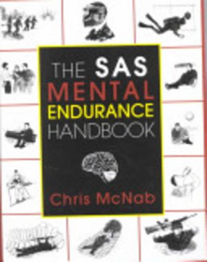 SAS Mental Endurance Handbook, The