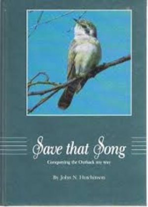 SAVE THAT SONG: Conquering the Outback My Way