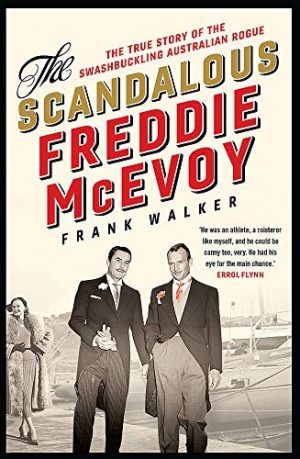 Scandalous Freddie McEvoy, The