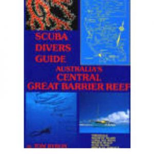 Scuba divers guide to Australia’s central Great Barrier Reef