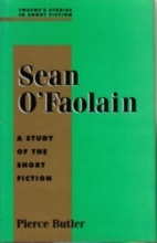 SEAN O’FAOLAIN: A Study of the Short Fiction