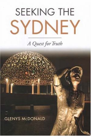 Seeking the Sydney: A Quest for Truth