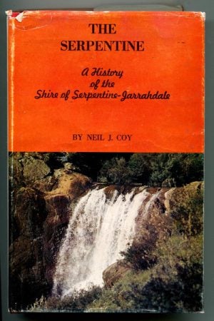 Serpentine, The : A History of the Shire of Serpentine-Jarrahdale