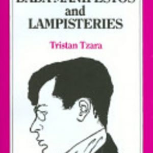 Seven Dada Manifestos and Lampisteries