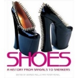SHOES: An History from Sandals to Sneakers