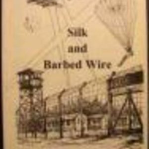 SILK AND BARBED WIRE